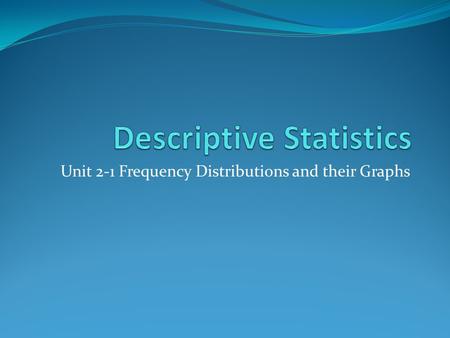 Descriptive Statistics