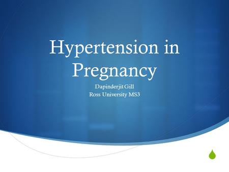 Hypertension in Pregnancy