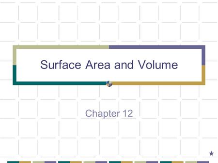 Surface Area and Volume