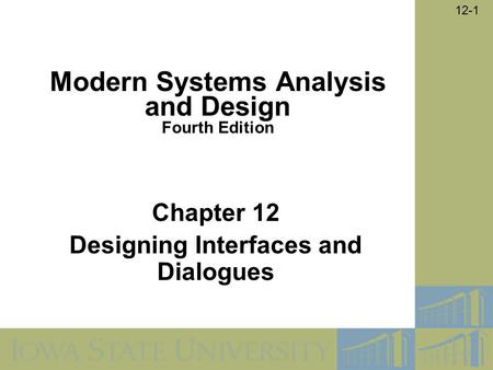 Chapter 12 Designing Interfaces and Dialogues