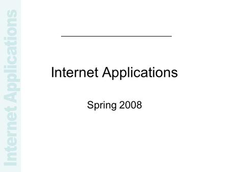 Internet Applications Spring 2008. Review Last week –Ajax / APIs –JavaScript overview –RSS reader exercises 1-5 –Questions?