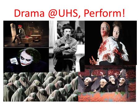 Perform!. In Grade 10 You can take; ADA201 –focusing on Improvisation, Character Creation & Performance ADB 3M1 – SHOWTIME – Achieve.