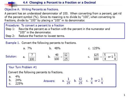 Objective A.  Writing Percents as fractions.