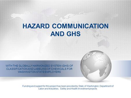 HAZARD COMMUNICATION AND GHS