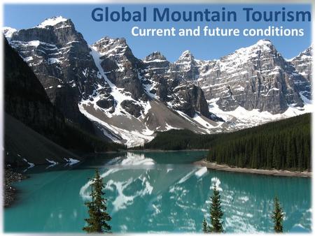 Global Mountain Tourism