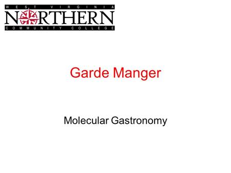 Garde Manger Molecular Gastronomy. Molecular gastronomy is a sub discipline of food science that seeks to investigate, explain and make practical use.