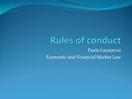 Paola Lucantoni Economic and Financial Market Law.