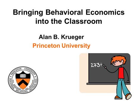 Bringing Behavioral Economics into the Classroom