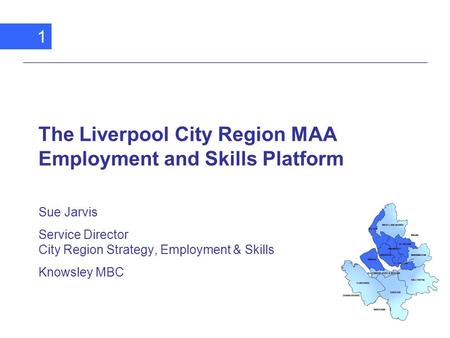 The Liverpool City Region MAA Employment and Skills Platform