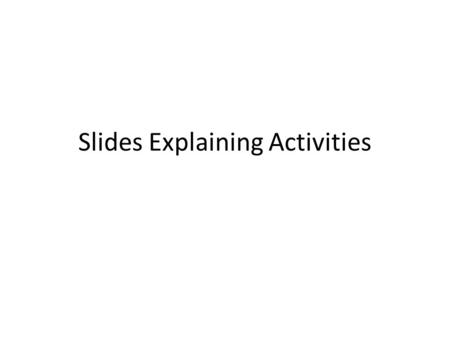 Slides Explaining Activities. April 23, 2015 Homework Check “The Outsiders” Character/Event Summary up to Chapter 4 Vocabulary Index Cards 3.