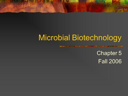 Microbial Biotechnology