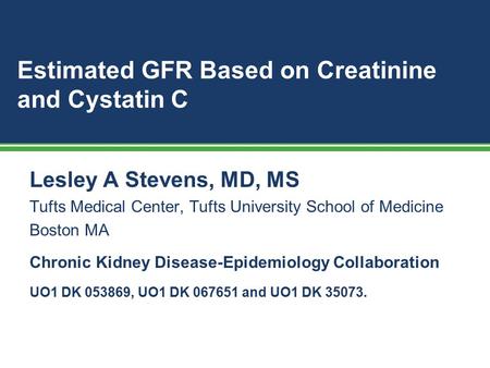 Estimated GFR Based on Creatinine and Cystatin C