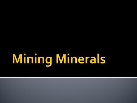  1. What is a mineral?  a. Occurs naturally in Earth’s crust  b. Has a specific makeup.  c. It’s a solid  d. Can be a single element of compounds.