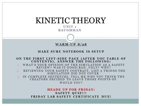 Make sure notebook is setup Friday Lab safety certificate due!