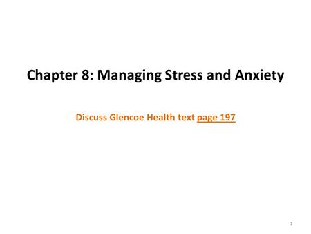 Chapter 8: Managing Stress and Anxiety