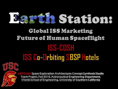 Pez Zarifian Global View Earth Station: Global ISS Marketing – Future of Human Spaceflight.