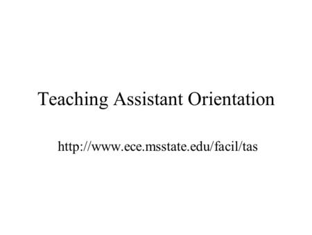 Teaching Assistant Orientation