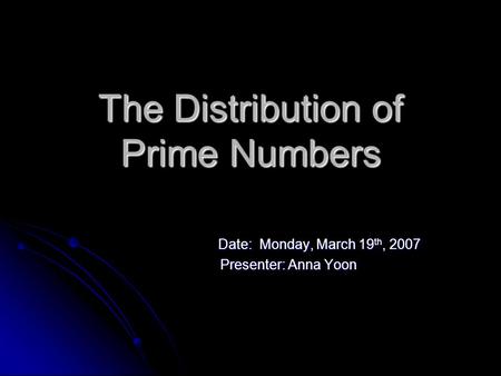 The Distribution of Prime Numbers