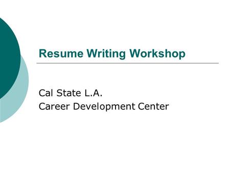 Resume Writing Workshop