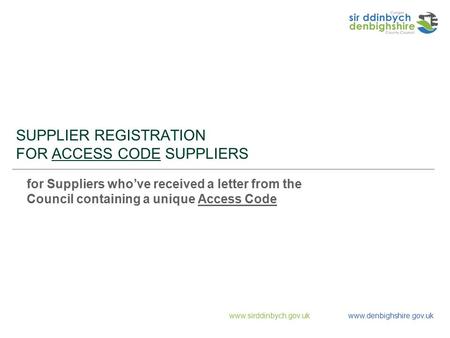 SUPPLIER REGISTRATION FOR ACCESS CODE SUPPLIERS