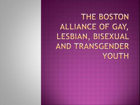  MISSION  HISTORY … to create a safe space … cultivate values of Respect, Diversity, Social Justice, and Youth Leadership … build a strong, youth led,