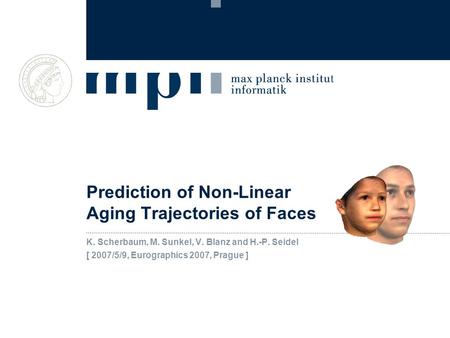 Prediction of Non-Linear Aging Trajectories of Faces