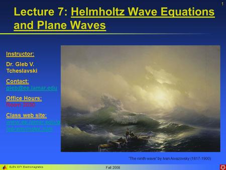 Lecture 7: Helmholtz Wave Equations and Plane Waves