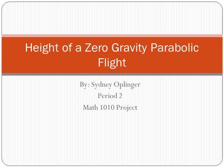 Height of a Zero Gravity Parabolic Flight