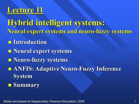 Hybrid intelligent systems: