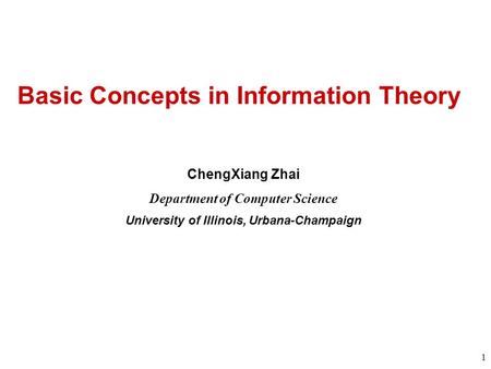 Basic Concepts in Information Theory