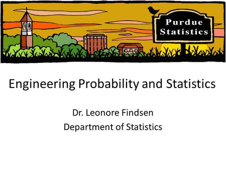 Engineering Probability and Statistics