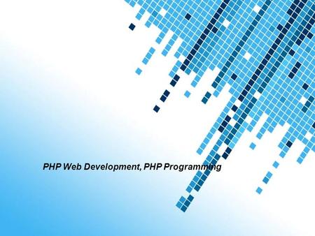 PHP Web Development, PHP Programming