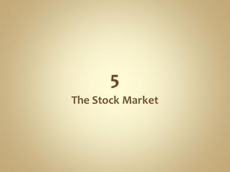 The Stock Market. Private Equity is the used for the rapidly growing area of equity financing for nonpublic companies. Banks are generally not interested.