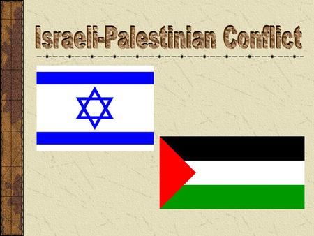 Israeli-Palestinian Conflict