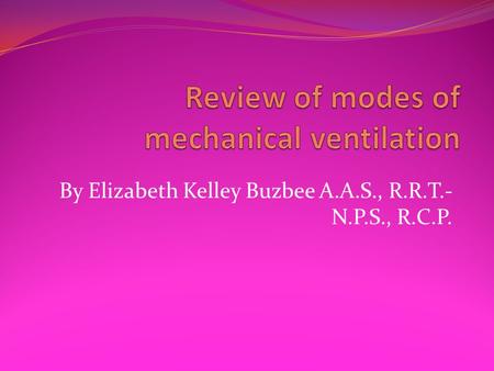 Review of modes of mechanical ventilation