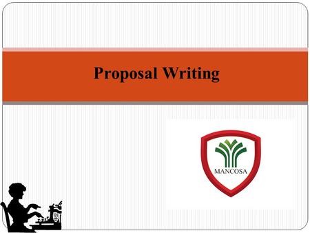 Proposal Writing.