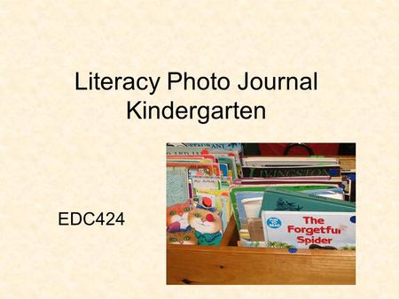 Literacy Photo Journal Kindergarten