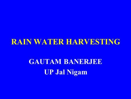 GAUTAM BANERJEE UP Jal Nigam