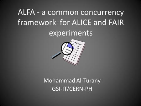 ALFA - a common concurrency framework for ALICE and FAIR experiments