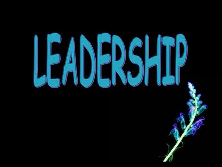 The most effective form of leadership is born out of the sincere desire and proven ability to make a positive contribution. Those who lead best are those.