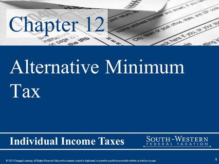© 2013 Cengage Learning. All Rights Reserved. May not be scanned, copied or duplicated, or posted to a publicly accessible website, in whole or in part.