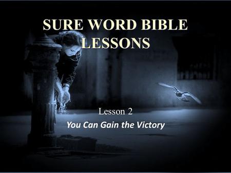 SURE WORD BIBLE LESSONS