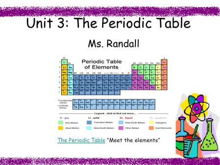 Unit 3: The Periodic Table