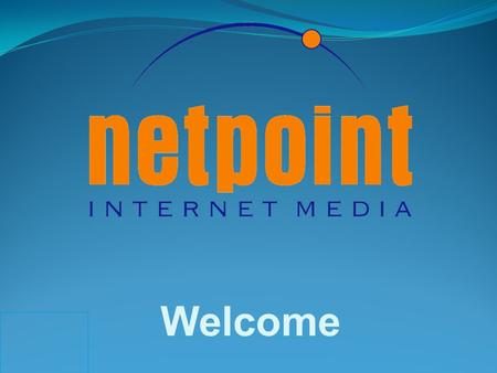 Welcome. NETPOINT www.netpoint.com.pl www.mastandtower.com www.netpoint.com.pl since 2004 network administrations and IT help for companies WISP public.