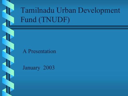 Tamilnadu Urban Development Fund (TNUDF)