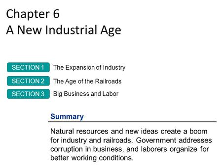 Chapter 6 A New Industrial Age