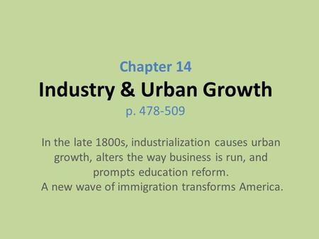 Chapter 14 Industry & Urban Growth p