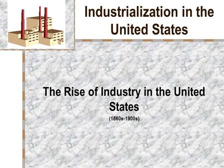 Industrialization in the United States