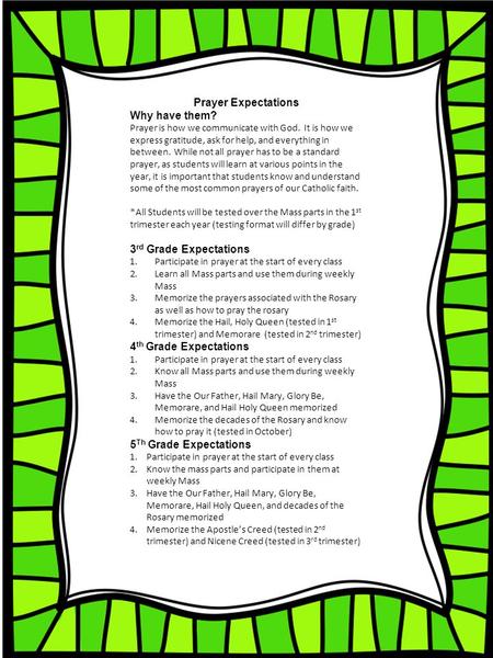 Prayer Expectations Why have them? Prayer is how we communicate with God. It is how we express gratitude, ask for help, and everything in between. While.