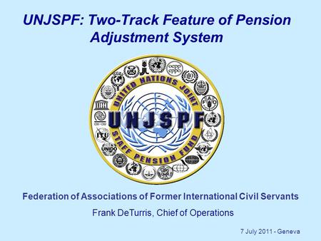 UNJSPF: Two-Track Feature of Pension Adjustment System